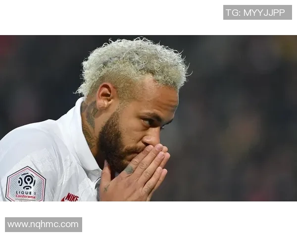 巴黎圣日耳曼精彩夺冠内马尔梅开二度助攻致胜